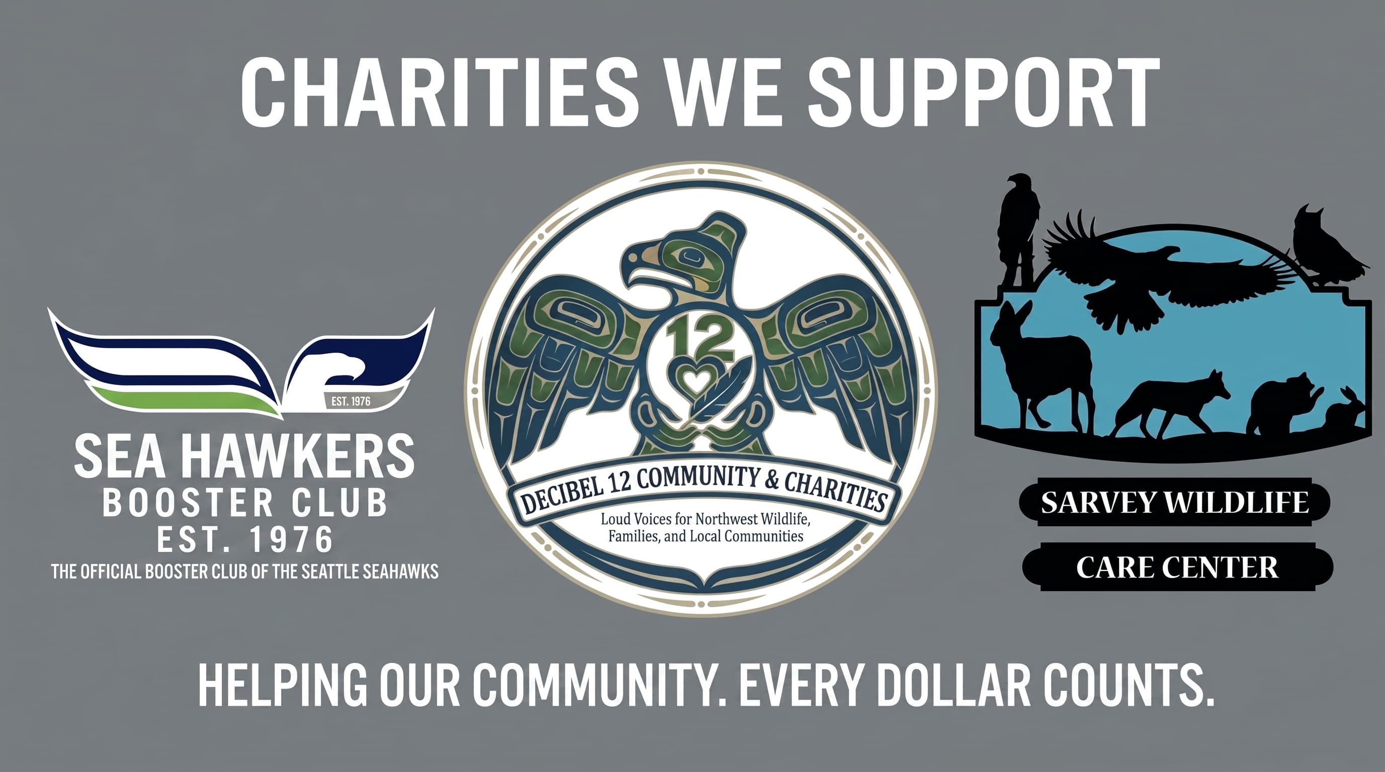 Charities we support — Sea Hawkers Booster Club, Decibel 12 Community, and Sarvey Wildlife Care Center